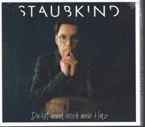Staubkind ist immer - da, noch